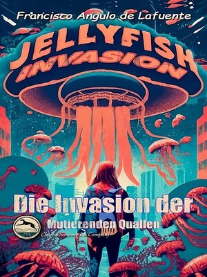 Die Invasion der Mutierenden Quallen - ebook